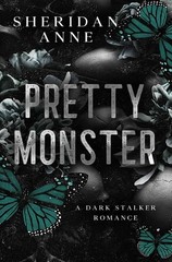 Pretty Monster: A Dark Stalker Romance, Anne, Sheridan, Good Book