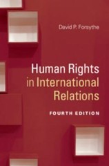 Human Rights in International Relations by Forsythe, David P.