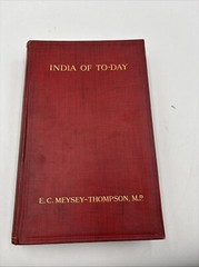 India of To-Day by E.C. MEYSEY-THOMPSON 1913