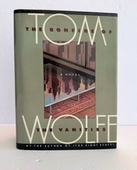 Bonfires of the Vanities Tom Wolfe HC/DJ First Edition 2nd Print 1987