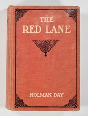 1912 Holman Day THE RED LANE: Romance of the Border MAINE ADVENTURE NOVEL hc