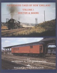 Passenger Cars of New England Volume 1 — Boston & Maine