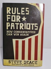 Rules for Patriots: How Conservatives Can Win Again by Steve Deace, SIGNED