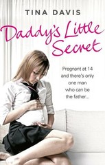 Tina Davis Daddy’s Little Secret (Paperback)