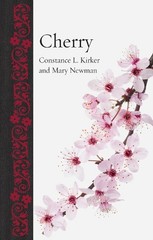 Constance L. Kirker Mary Newman Cherry (Hardback) Botanical (UK IMPORT)