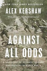 Against All Odds: A True Story of – Paperback, by Kershaw Alex – Very Good
