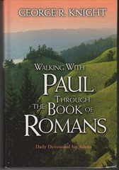 Walking with Paul through the Book of Romans – hardcover George R. Knight