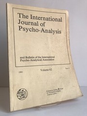 The International Journal of Psycho-Analysis 1981, Vol 62, Part 4, pages 379-502