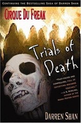 Trials of Death; Cirque Du Freak: Saga of Da- 0316603678, Darren Shan, hardcover