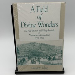 A Field of Divine Wonders David W. Kling Penn State Press 1994 Sealed Hardcover