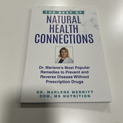 The Best of Natural Health Connections by Dr. Marlene Merritt – Paperback 2022