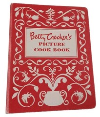 Picture Cook Book by Betty Crocker McGraw Hill & General Mills 1st Edition 1950