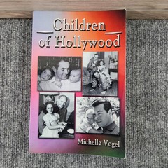 Children of Hollywood Michelle Vogel 2005 McFarland Paperback Celebrity Stories