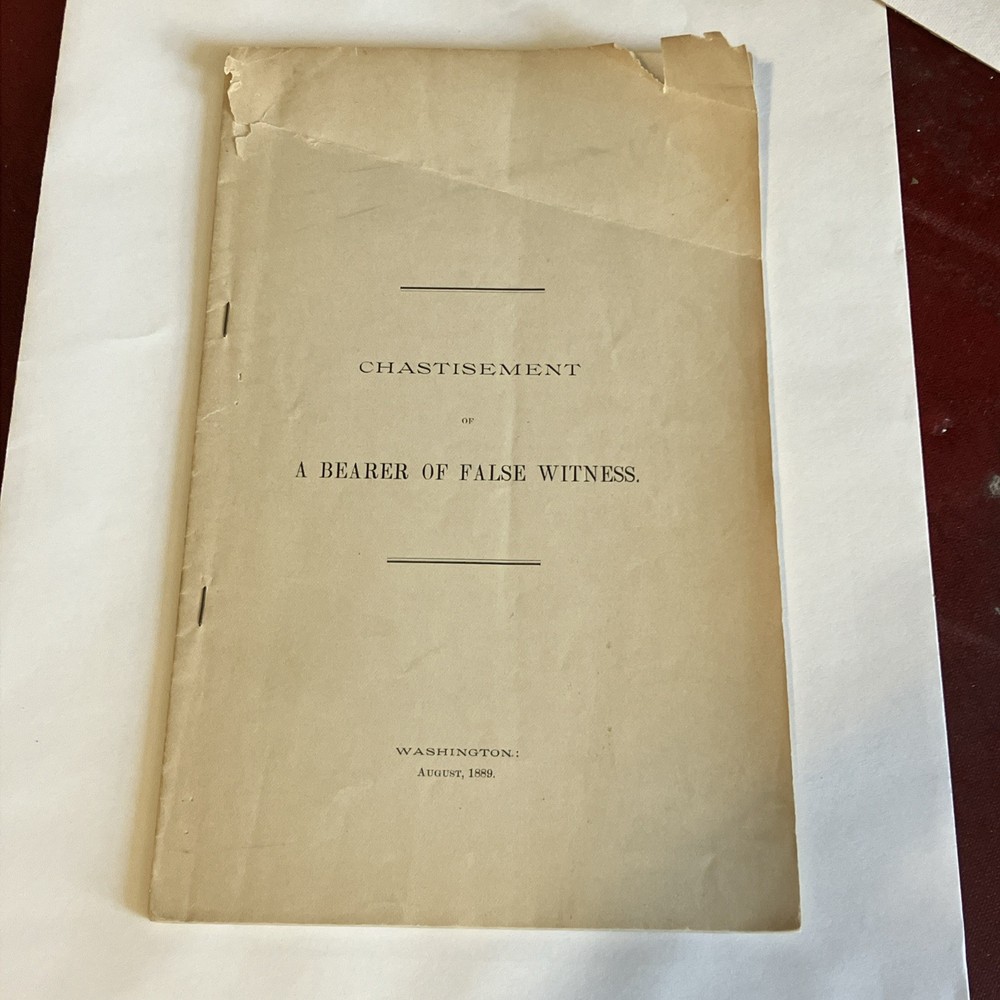 chastisement of a bearer of false witness by Albert Pike, 1889 1st stapled wrap