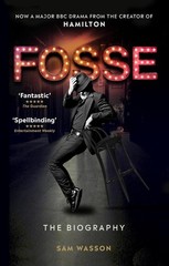 Fosse: The Biography by Sam Wasson (English) Paperback Book