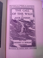 Vintage The Call of the Wild HC by Jack London 1906 Print Grosset & Dunlap Book