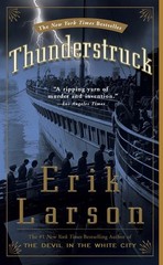 Thunderstruck – paperback Larson, Erik