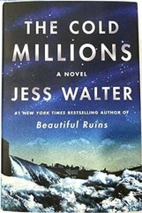 Cold Millions – Hardcover By Walter, Jess – GOOD