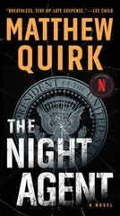 The Night Agent: A Novel – Mass Market Paperback By Quirk, Matthew – ACCEPTABLE