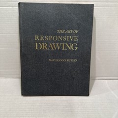 The Art of Responsive Drawing by Nathan Goldstein (Hardcover)