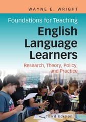 Foundations for Teaching English Language Learners: Research, Policy,PB FREESHIP