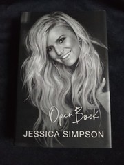 Jessica Simpson Open Book Hardcover Book Celebrity Biography Memoir Pop Music EX