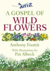 Gospel of Wild Flowers