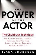 Power of the Actor (04) by Chubbuck, Ivana [Hardcover (2004)]