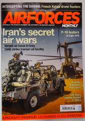 Airforces Monthly magazine August 2026 Iran’s secret air wars +F-16 at Elgin AFB