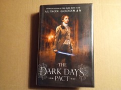 A Lady Helen Novel Ser.: The Dark Days Pact by Alison Goodman (2017, Hardcover)