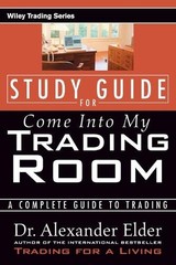 Come into My Trading Room: Study Guide: A Comp… by Elder, Alexander 0471225401
