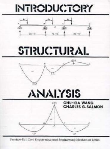 Introductory Structural Analysis – 0135015693, Chu-Kia Wang, paperback