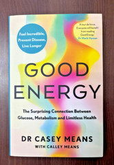 Good Energy by Dr. Casey Means NEW Paperback…….