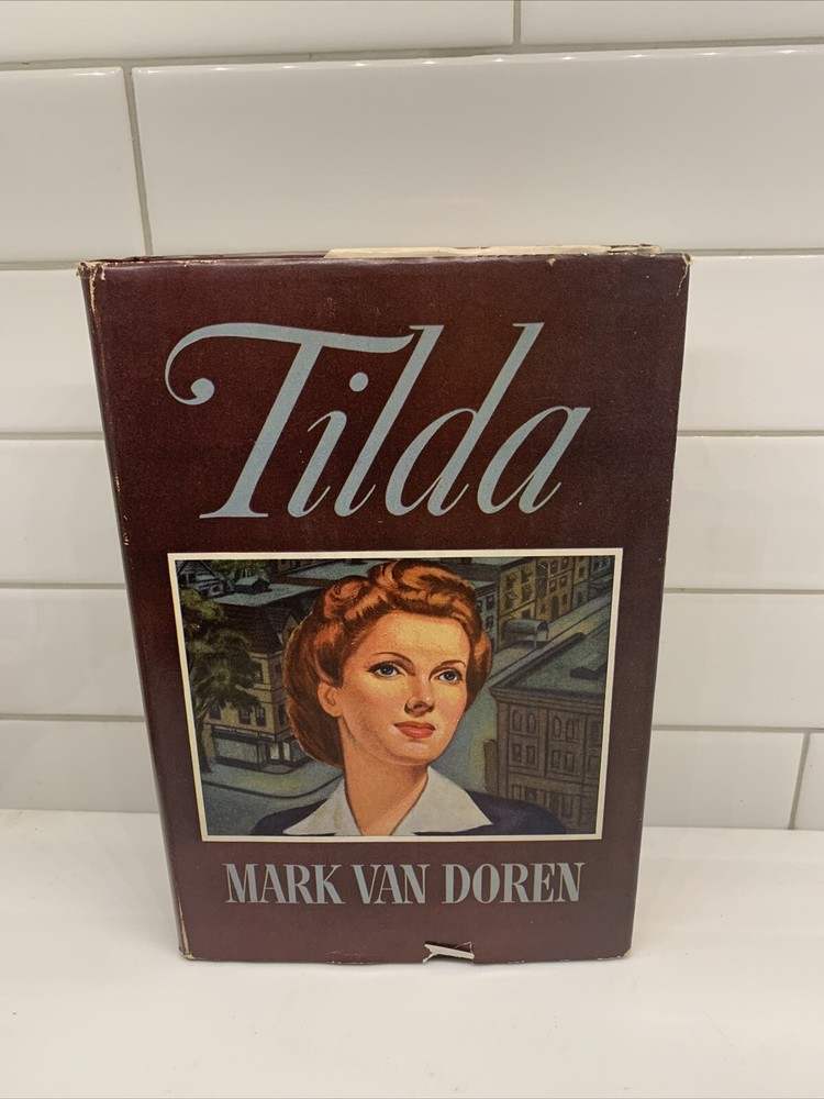 Tilda by Mark Van Doren (Henry Holt, 1943, Hardcover)