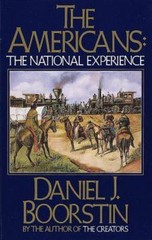 The Americans: The National Experience by Boorstin, Daniel J., Acceptable Book
