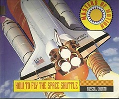 How to Fly the Space Shuttle Paperback Russell Shorto