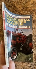 Illustrated International Harvester Tractor: Buyer’s Guide by Pripps, Robert N.