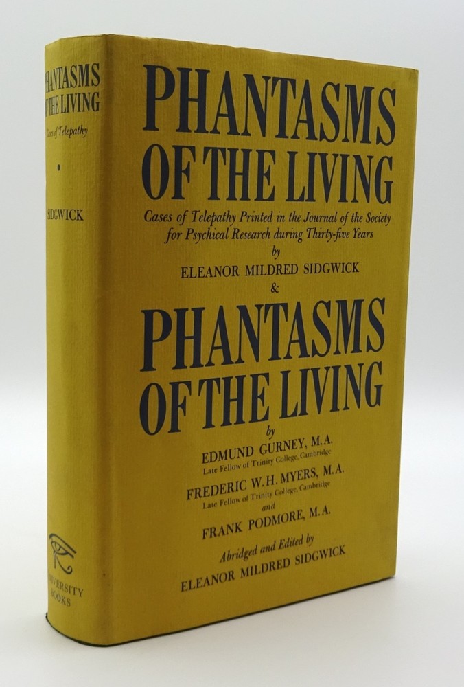 Phantasms of the Living by Eleanor Sidgwick Hardcover HB/DJ 1962 University