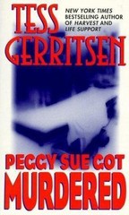 Peggy Sue Got Murdered (Harper Monogram) by Gerritsen, Tess, Acceptable Book