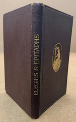Elegies & Epitaphs (Oxford Garlands) – R M Leonard – Milford/Oxford 1st Ed 1915