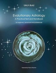 Evolutionary Astrology: Practical Text – Paperback, by Böld Ulrich – Very Good