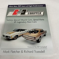 Hurst Equipped : More Than 50 Years of High Performance by Rich Truesdell and…