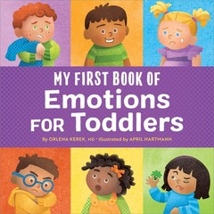 My First Book of Emotions for Toddlers Paperback by Orlena Kerek