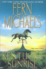 Kentucky Sunrise – Hardcover By Fern Michaels – GOOD