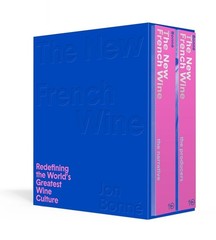 The New French Wine [Two-Book Boxed Set]: Redefining the World’s Greatest Wine C