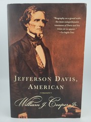 Jefferson Davis, American By William J. Cooper (Paperback)
