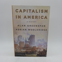 Capitalism in America : A History by Adrian Wooldridge and Alan Greenspan (2018)
