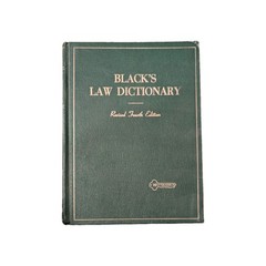 Black’s Law Dictionary by Henry Campbell Black (Revised 4th Edition, 1968, HC)