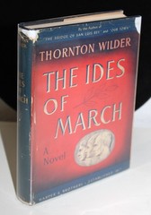 The Ides of March Thornton Wilder 1948 Hard Cover 1st Edition w Dust Jacket