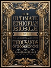 The Ultimate Ethiopian Bible in English with All Apocrypha and 1, 2, and 3 Enoch